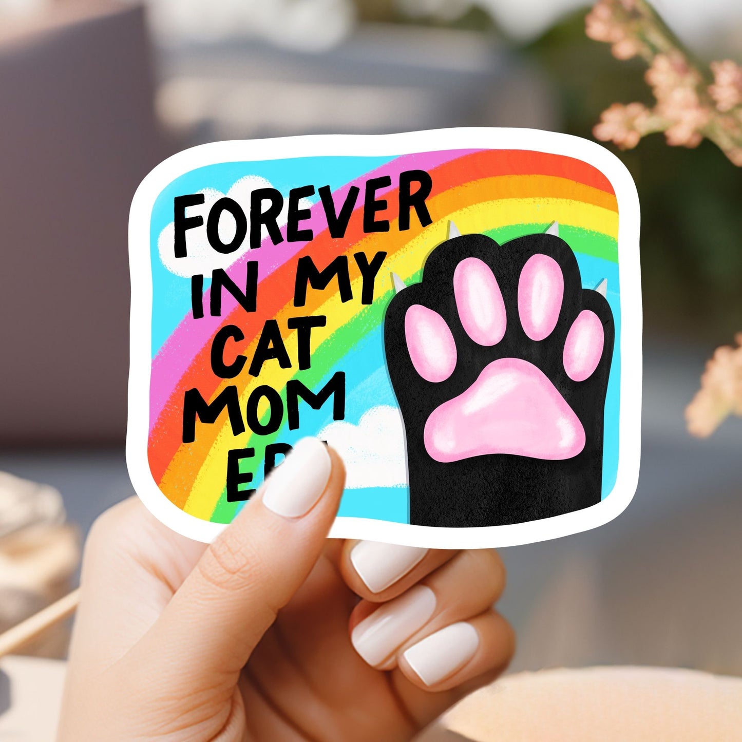 Forever in my Cat Mom Era Sticker