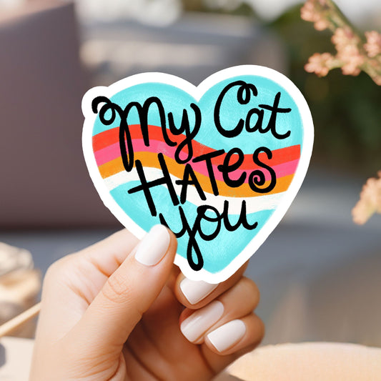 My Cat Hates You Sticker