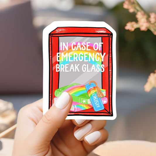 In Case of Emergency, Break Glass Sticker