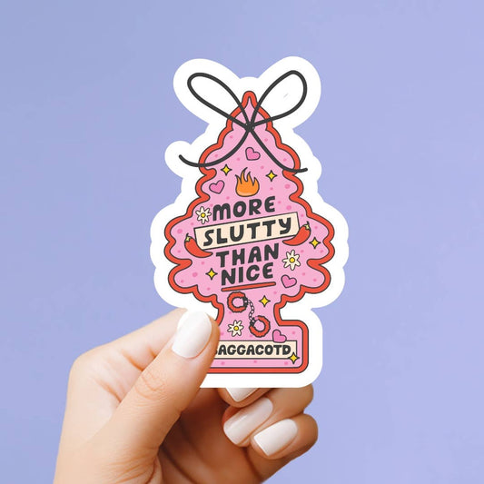 More Slutty than Nice Air Freshener Vinyl Sticker