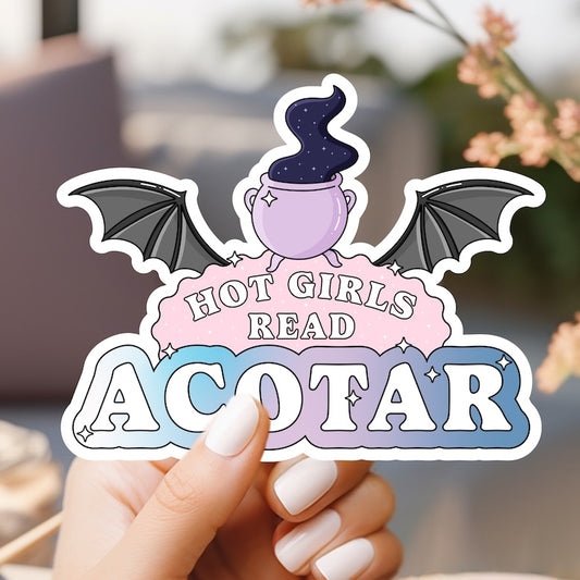 a person holding a sticker that says not girls read acotar