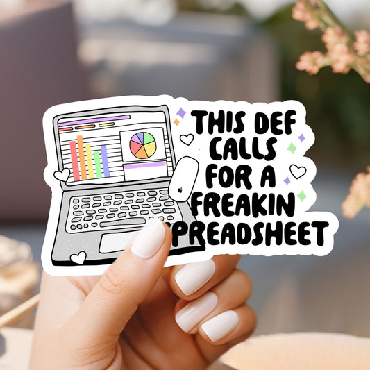 This Definitely Calls for a Spreadsheet Sticker