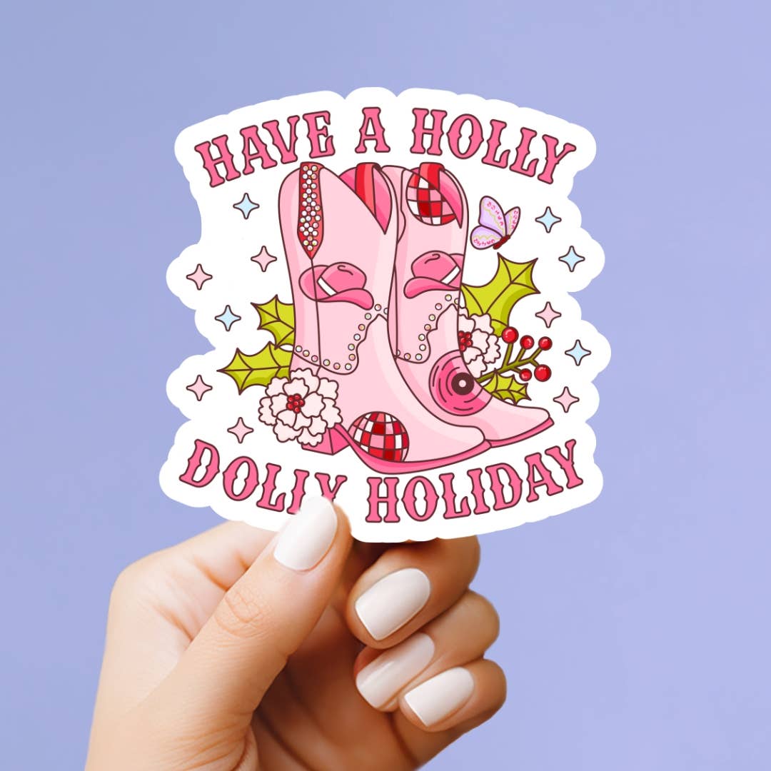 Have a Holly Dolly Holiday Vinyl Sticker
