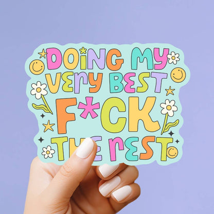 Doing my Very BestVinyl Sticker